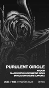 Purulent Circle Xitocin Blasphemous Worshiping Satan Invocation Nature Euphoria
